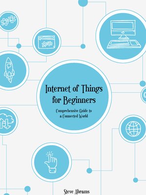 cover image of Internet of Things for Beginners